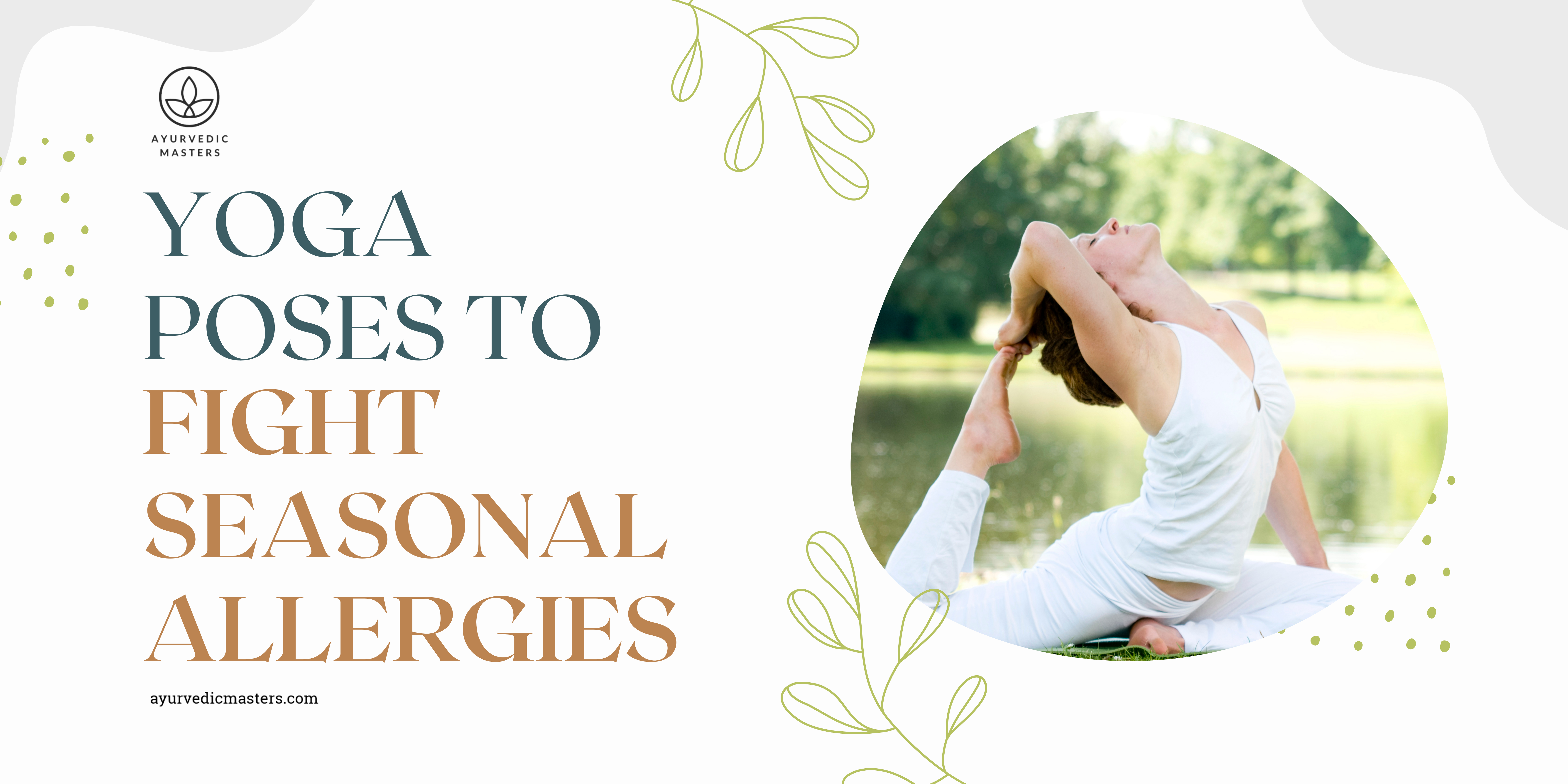 5 Yoga Poses to Fight Seasonal Allergies